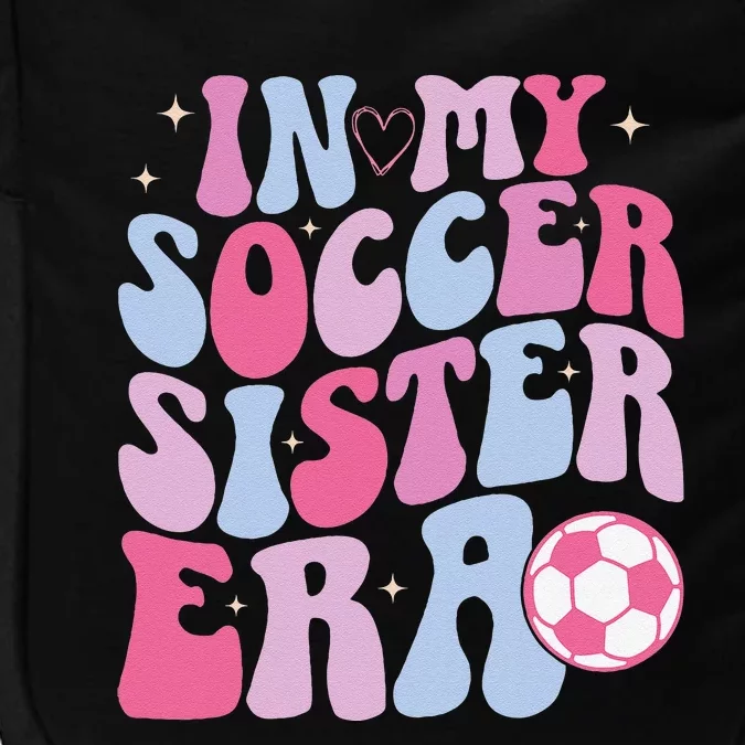 In My Soccer Sister Era Groovy Funny Soccer Sister Women Impact Tech Backpack