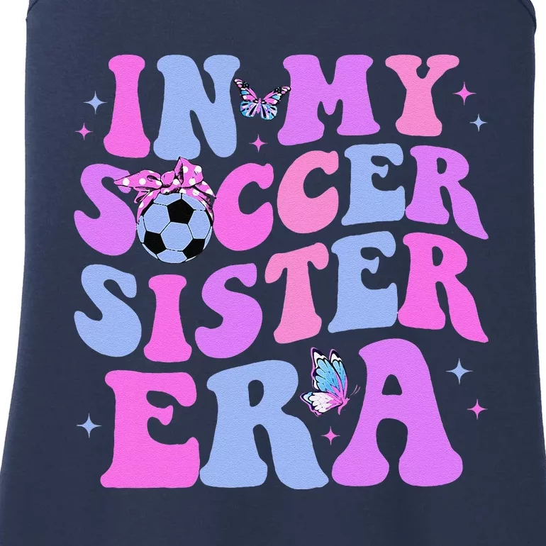 In My Soccer Sister Era Groovy Soccer Sister Ladies Essential Tank