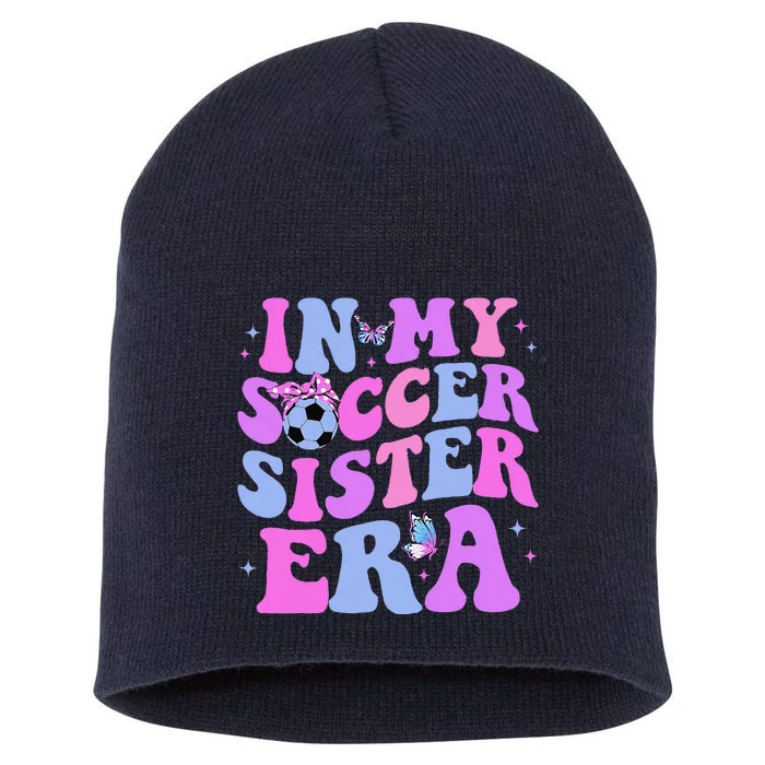 In My Soccer Sister Era Groovy Soccer Sister Short Acrylic Beanie