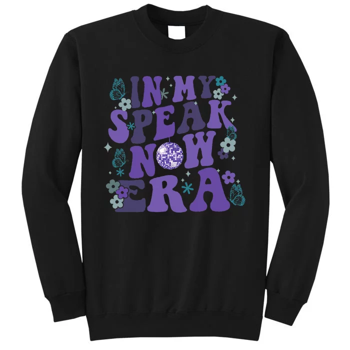 in My SpeakNow Era T.S. TS Speak Tall Sweatshirt