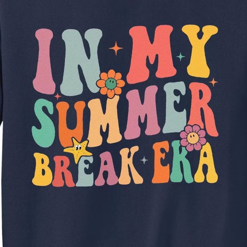 In My Summer Break Era Sweatshirt