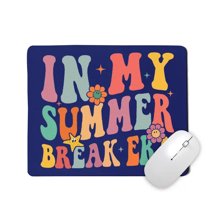 In My Summer Break Era Mousepad