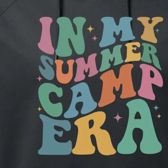 In My Summer Camp Era Performance Fleece Hoodie