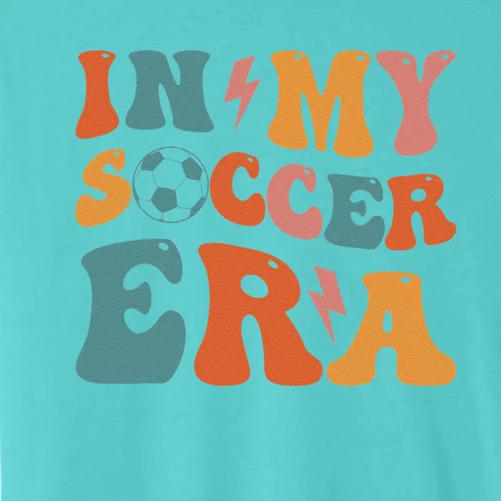 In My Soccer Era Soccer Coach Gift ChromaSoft Performance T-Shirt