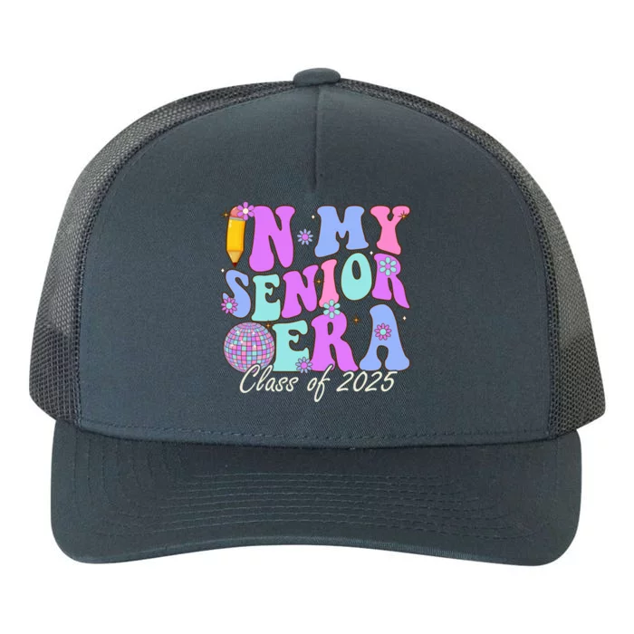 In My Senior Era Class Of 2025 Graduate Retro Groovy Gift Yupoong Adult 5-Panel Trucker Hat