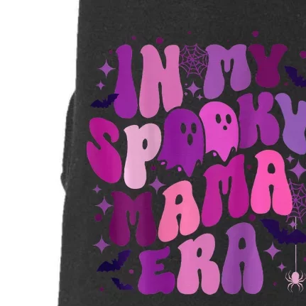 In My Spooky Mama Era Spooky Mom Halloween Front And Back Doggie 3-End Fleece Hoodie