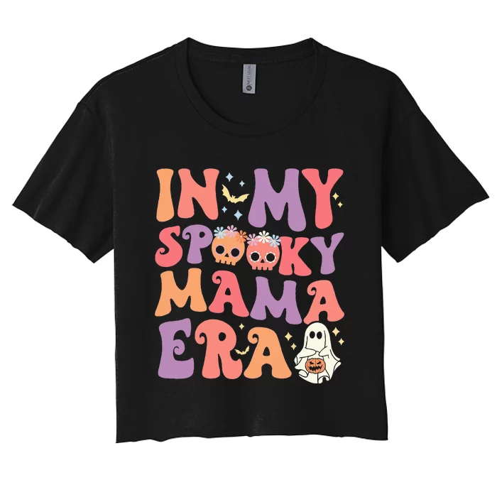 In My Spooky Mama Era Halloween Groovy Witchy Spooky Mom Women's Crop Top Tee