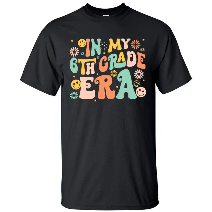 In My Sixth Grade Era Retro 6th Grade Back To School Tall T-Shirt