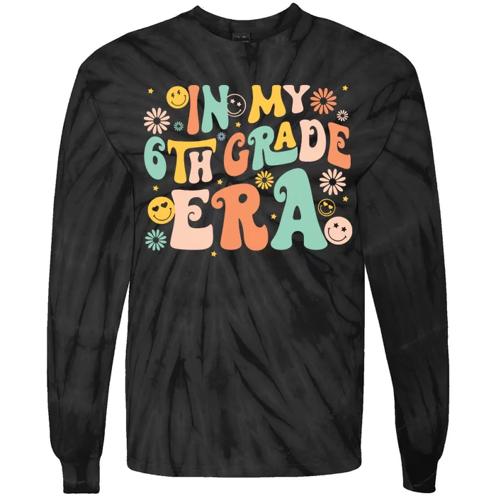 In My Sixth Grade Era Retro 6th Grade Back To School Tie-Dye Long Sleeve Shirt