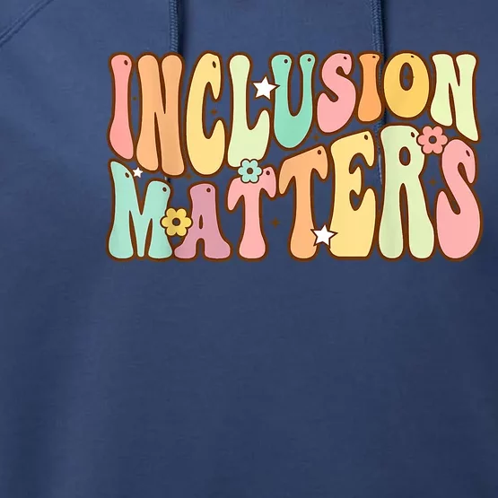 Inclusion Matters Special Education Autism Awareness Teacher Performance Fleece Hoodie