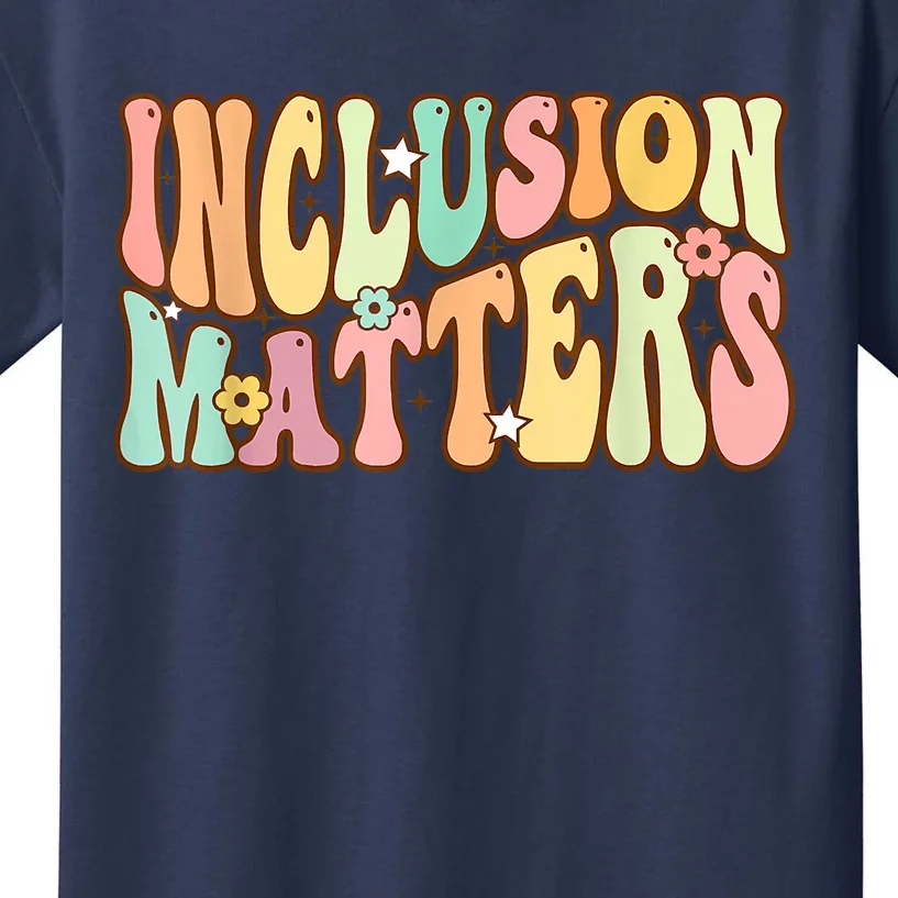 Inclusion Matters Special Education Autism Awareness Teacher Kids T-Shirt