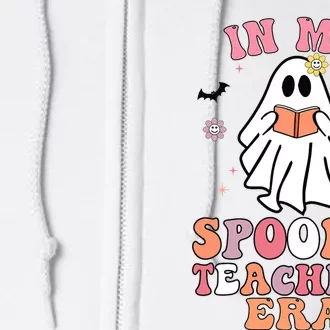 In My Spooky Teacher Era Groovy Hippie Retro Ghost Halloween Full Zip Hoodie