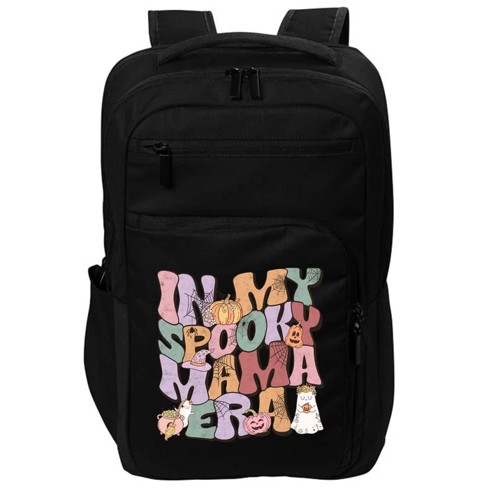 In My Spooky Mama Era Gift Impact Tech Backpack