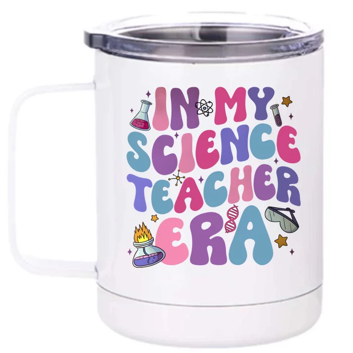 In My Science Teacher Era Front & Back 12oz Stainless Steel Tumbler Cup