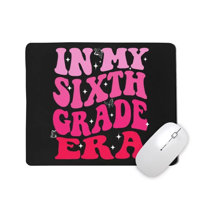 In My Sixth Grade Era Girl Back To School 6th Grade Era Mousepad