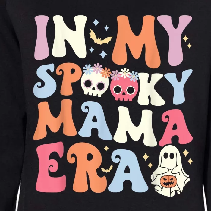 In My Spooky Mama Era Halloween Spooky Mom Womens California Wash Sweatshirt