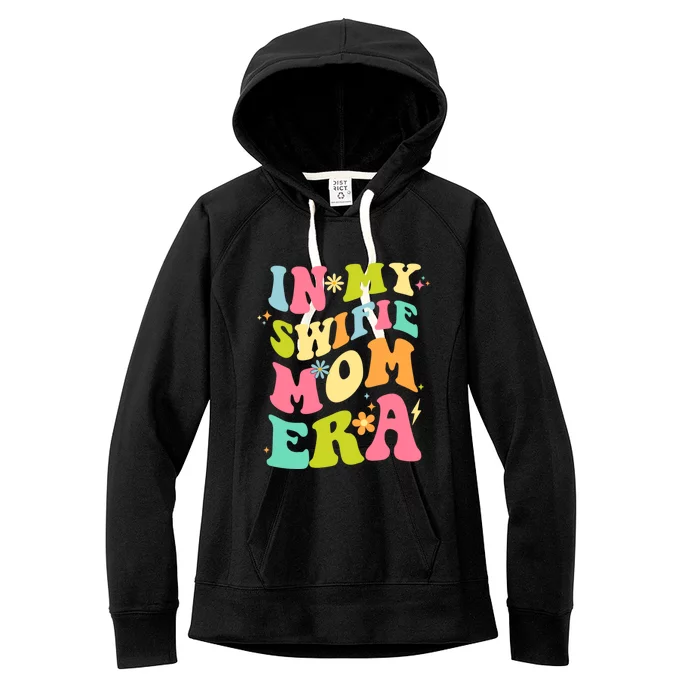 In My Swifie Mom Era Funny Gift Women's Fleece Hoodie