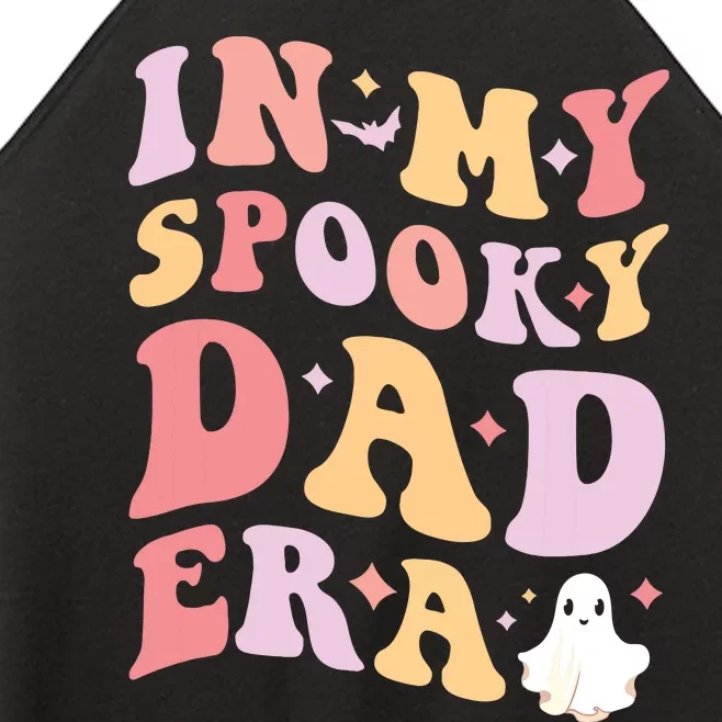 In My Spooky Dad Era Halloween Funny Father Women’s Perfect Tri Rocker Tank