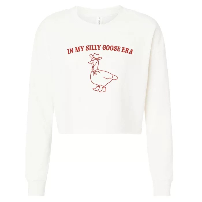 In My Silly Goose Era Silly Goose Cropped Pullover Crew