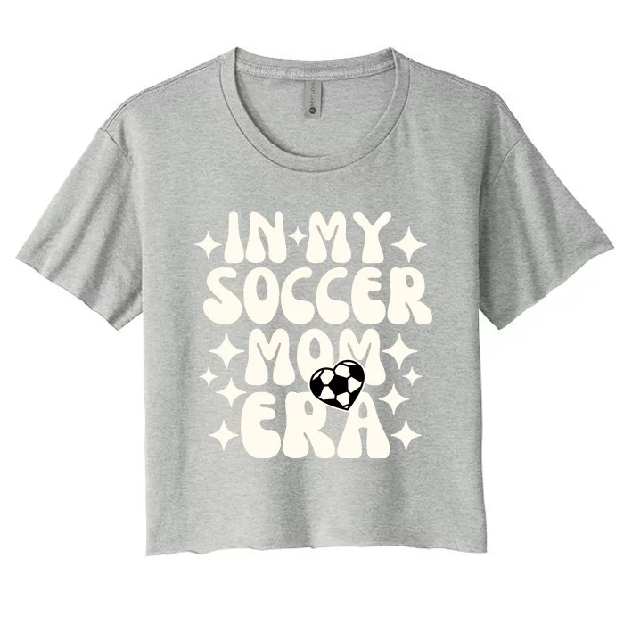 In My Soccer Mom Era Women's Crop Top Tee