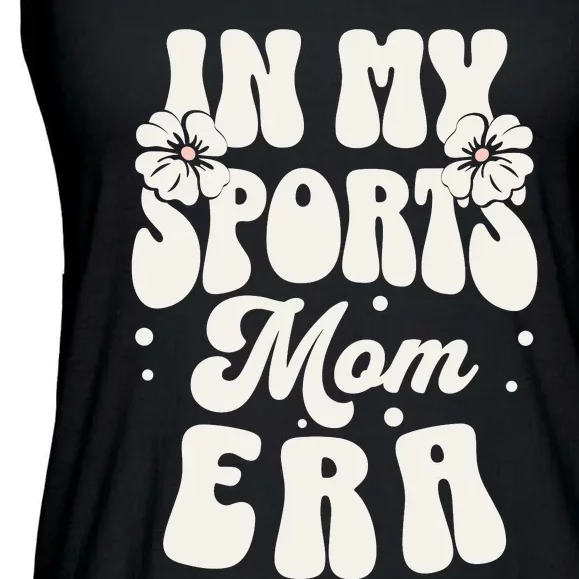 In My Sports Mom Era Ladies Essential Flowy Tank