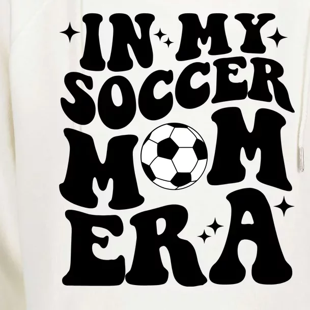 In My Soccer Mom Era Womens Funnel Neck Pullover Hood