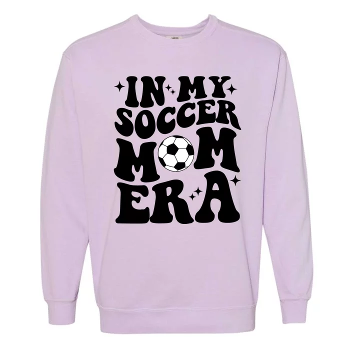 In My Soccer Mom Era Garment-Dyed Sweatshirt