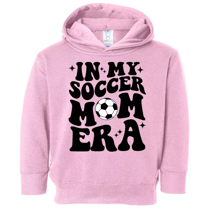 In My Soccer Mom Era Toddler Hoodie