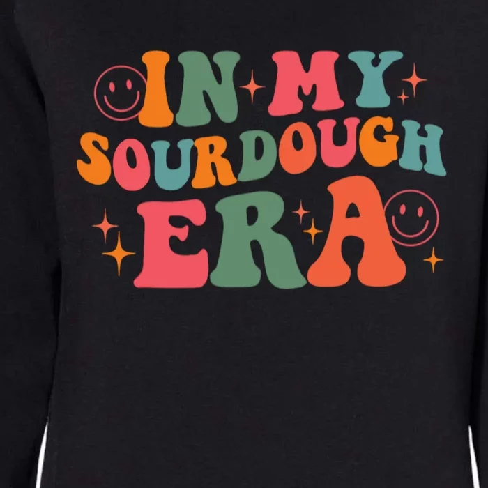 In My Sourdough Era Bread Baking Sourdough Womens California Wash Sweatshirt