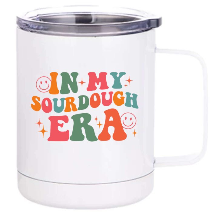 In My Sourdough Era Bread Baking Sourdough Front & Back 12oz Stainless Steel Tumbler Cup