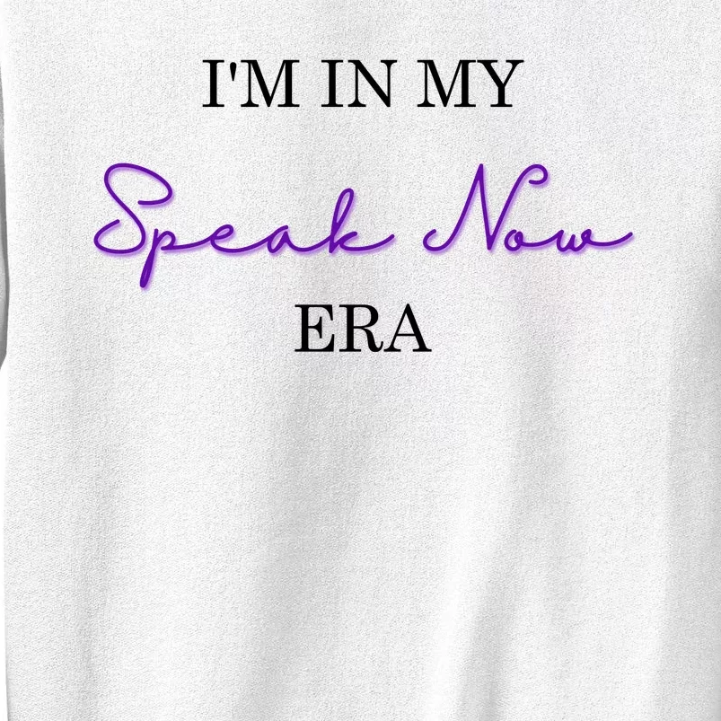 In My Speak Now Era Sweatshirt