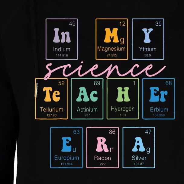 In My Science Teacher Era Funny Science Teacher Womens Funnel Neck Pullover Hood