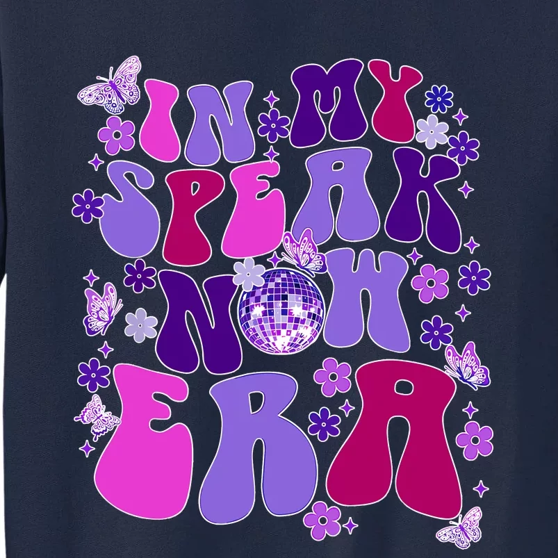 In My Speak Now Era Groovy Speak Now Era Tall Sweatshirt