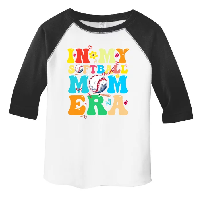 In My Softball Mom Era Groovy MotherS Life Game Vibes Day Gift Toddler Fine Jersey T-Shirt