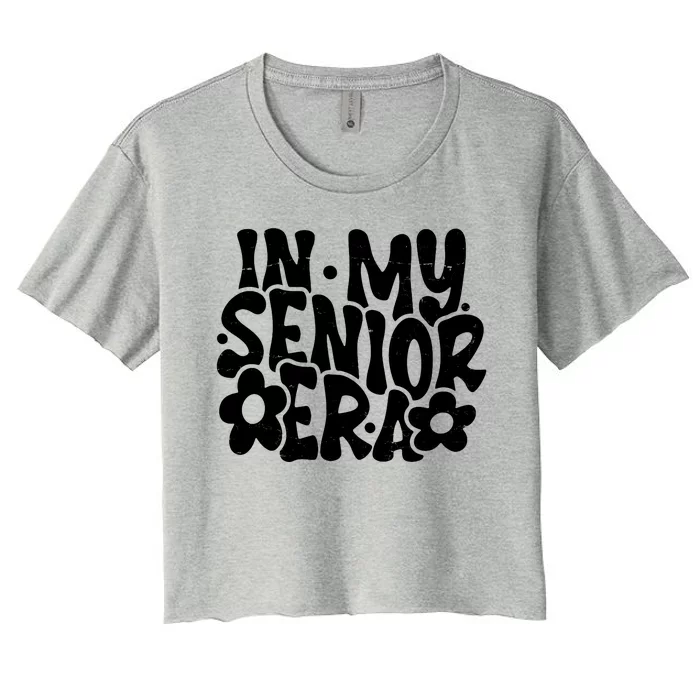 In My Senior Era School Graduation Graduate Women's Crop Top Tee