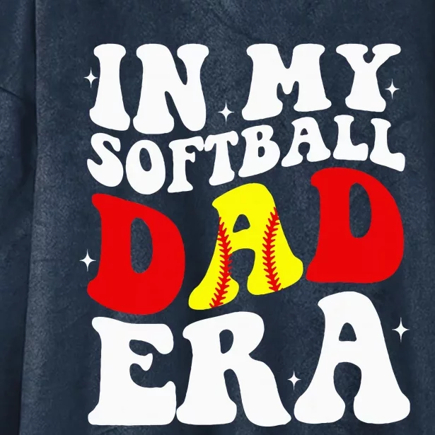 In My Softball Dad Era Softball Dad Hooded Wearable Blanket