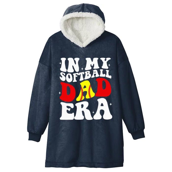 In My Softball Dad Era Softball Dad Hooded Wearable Blanket