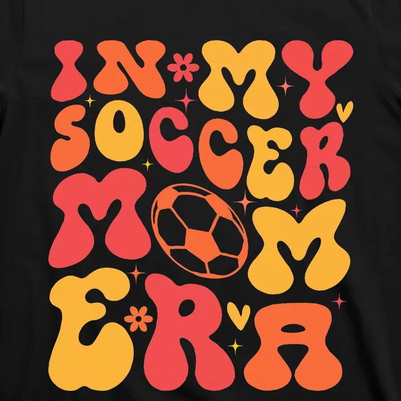 In My Soccer Mom Era T-Shirt