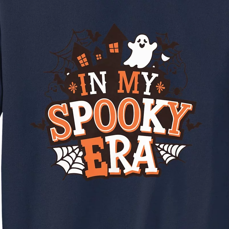 In My Spooky Era Halloween Ghost Pumpkin Cute Spooky Vibes Tall Sweatshirt