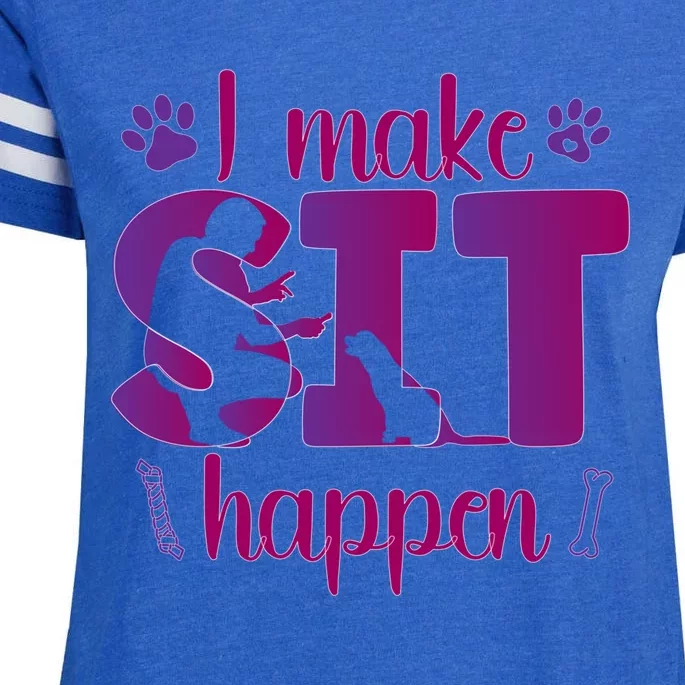 I Make Sit Happen Dog Trainer Dog Training Cool Gift Enza Ladies Jersey Football T-Shirt