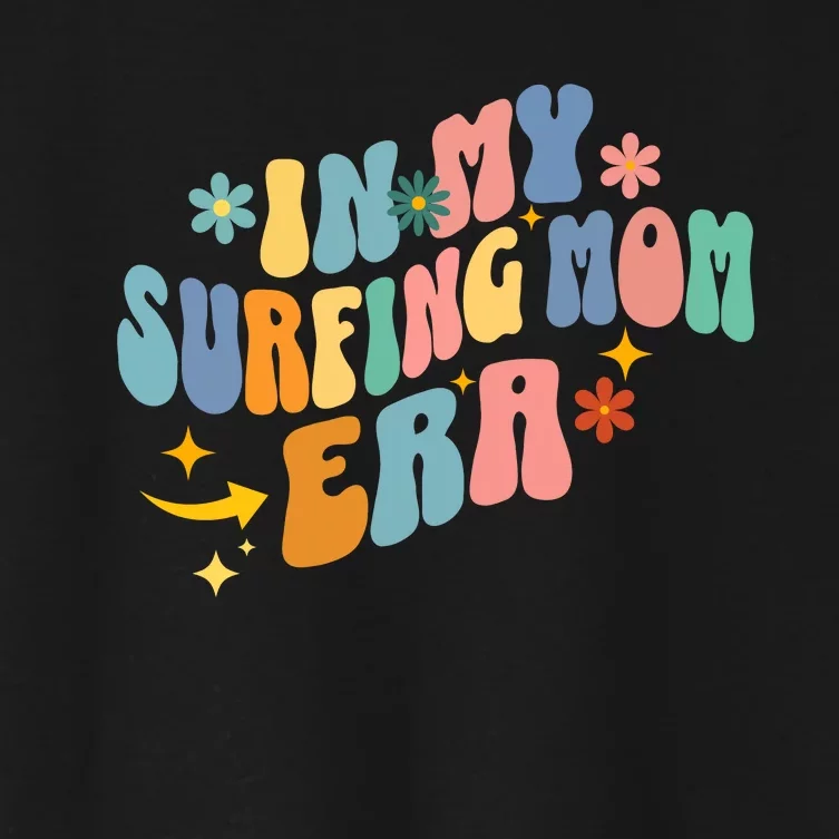 In My Surfing Mom Era Women's Crop Top Tee