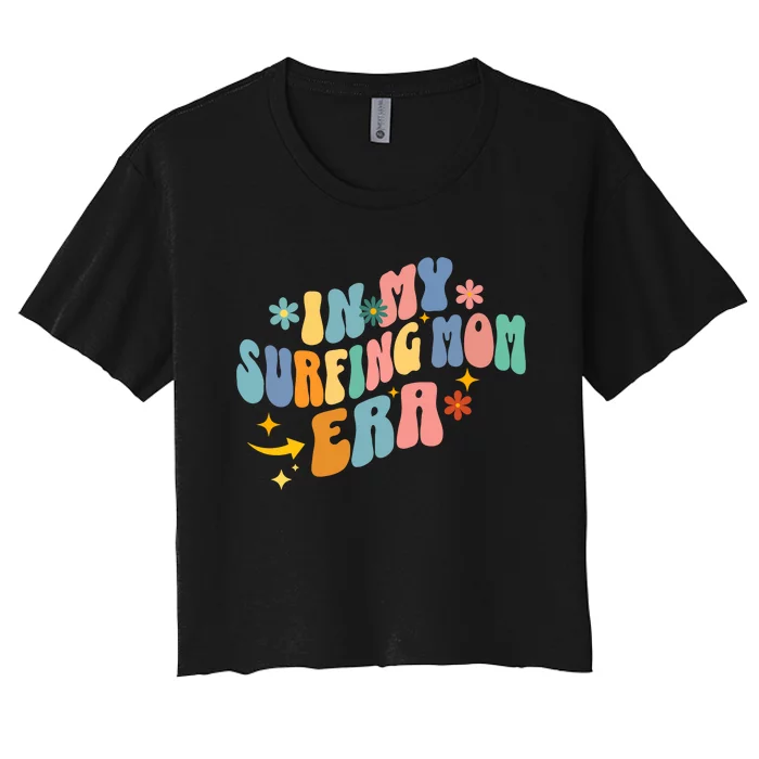 In My Surfing Mom Era Women's Crop Top Tee