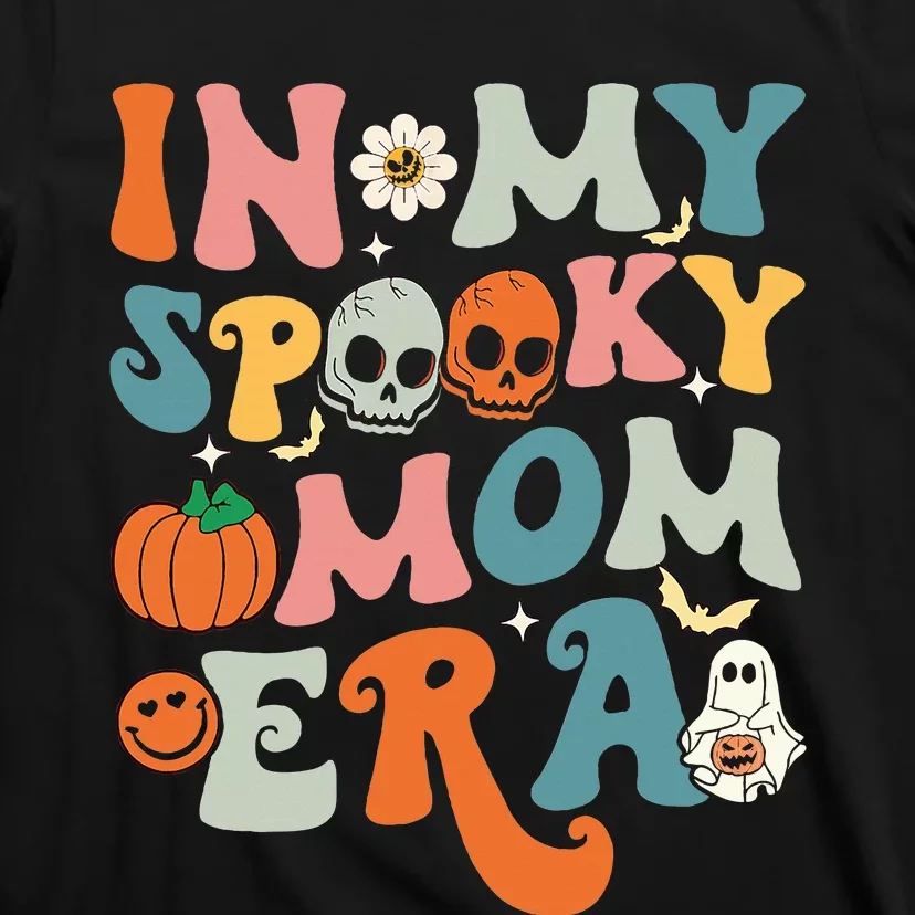 In My Spooky Mom Era Funny Halloween Groovy T-Shirt