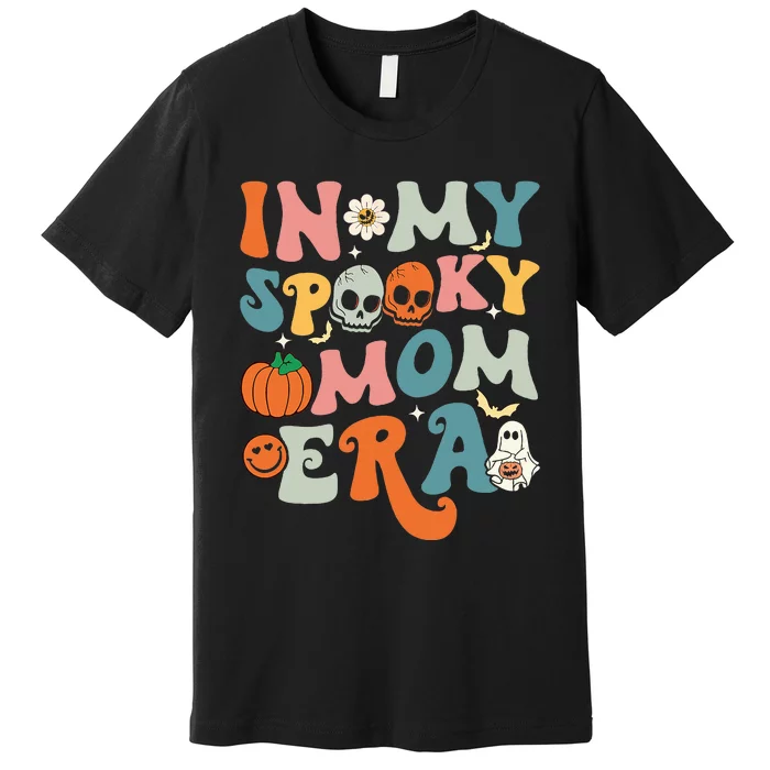 In My Spooky Mom Era Funny Halloween Groovy Premium T-Shirt