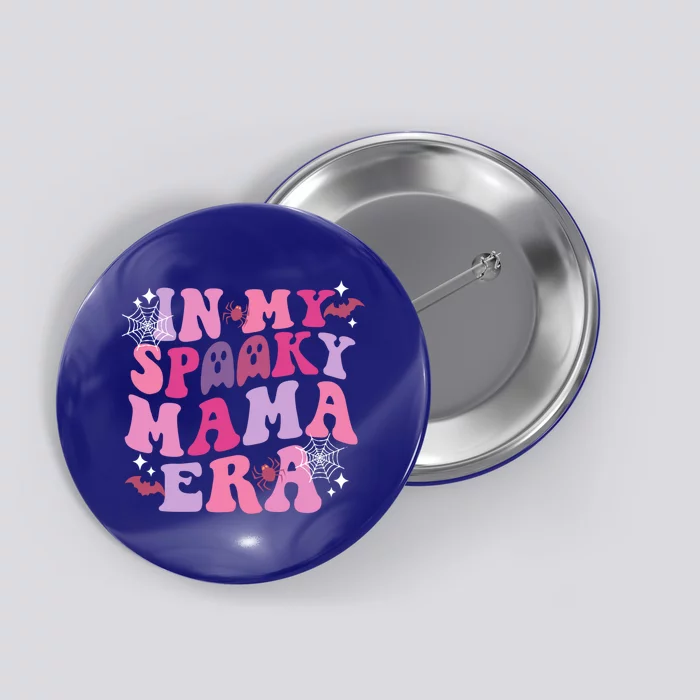 In My Spooky Mama Era Ghost Groovy Halloween Trick Or Treat Great Gift Button