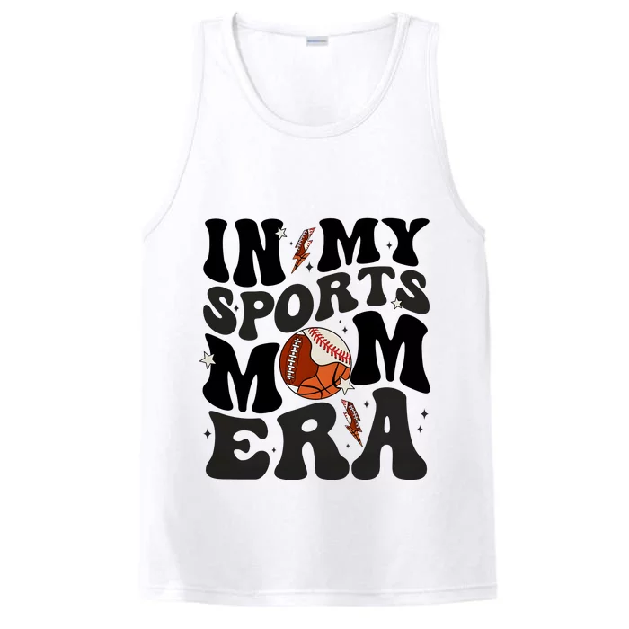 In My Sports Mom Era Performance Tank