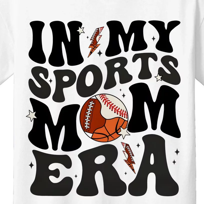 In My Sports Mom Era Kids T-Shirt