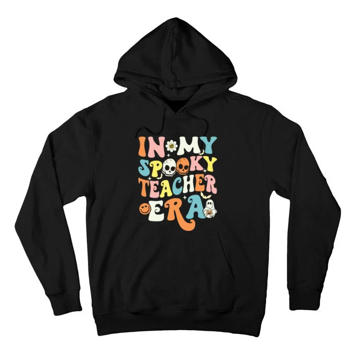 In My Spooky Teacher Era Retro Ghost Halloween Teachers Day Tall Hoodie