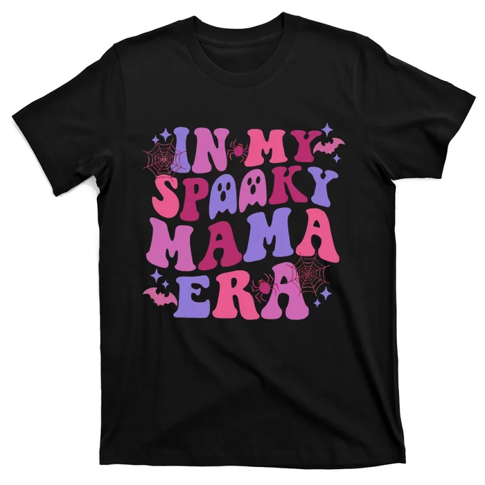 In My Spooky Mama Era Halloween Spooky Mom T-Shirt