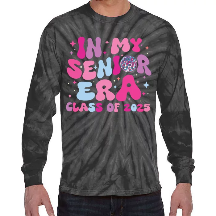 In My Senior Era Class Of 2025 Senior 2025 Tie-Dye Long Sleeve Shirt